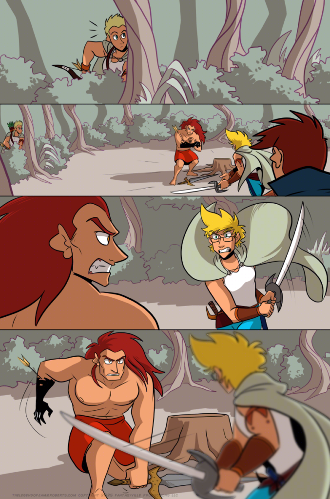 Panel 1: Wide panel. Daniel hides behind a tree, drawing another yellow-feathered arrow from a quiver on his hip. He looks startled.

Panel 2: Wide panel. We see Thomas close-up in the foreground, watching as Jamie runs towards Ranki with a ready sword. Ranki is distracted by the arrow that got shot into his dark arm. Far to the left we see Daniel in shadow behind one of the twisted trees.

Panel 3: We see over Ranki&rsquo;s shoulder as Jamie charges at him, sword raised and teeth bared in rage.

Panel 4: We see over Jamie&rsquo;s shoulder as they charge at Ranki. Ranki bends down, left hand on the hilt of his sword, teeth bared.